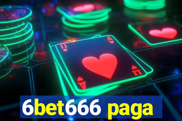 6bet666 paga
